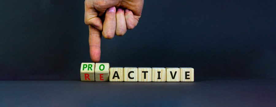 Reactive to Proactive